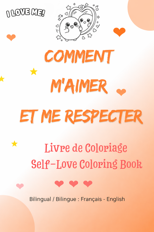 e-Livre de Coloriage Self Love Bilingue Français Anglais – Apprendre à s’aimer et à croire en soi avec Kawaii