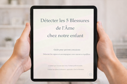 Détecter les 5 Blessures de l'Âme  chez notre enfant